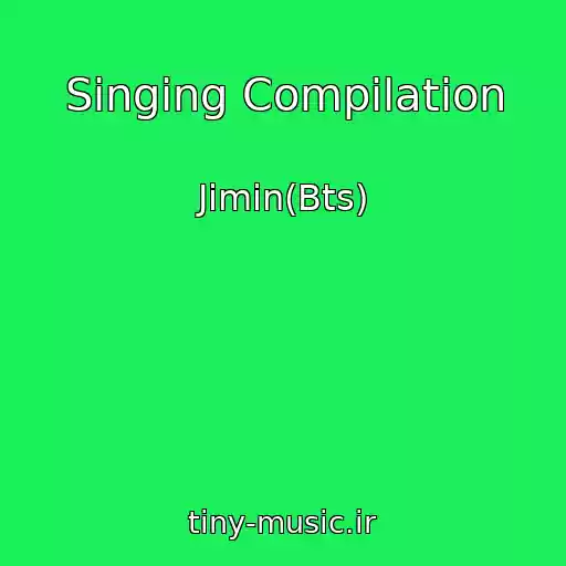 کاور آهنگ Singing Compilation از Jimin(Bts)