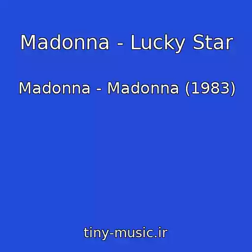 کاور آهنگ Madonna - Lucky Star از Madonna - Madonna (1983)