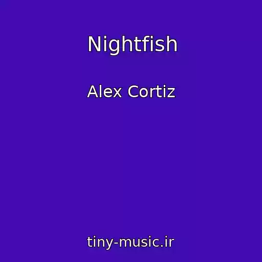 کاور آهنگ Nightfish از Alex Cortiz