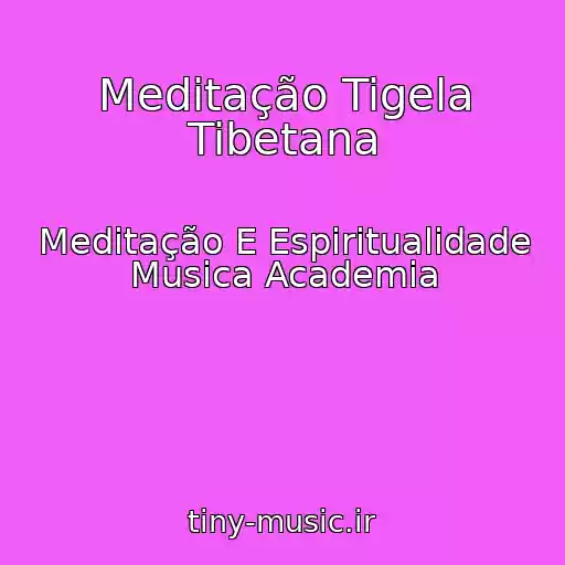 کاور آهنگ Meditação Tigela Tibetana از Meditação E Espiritualidade Musica Academia