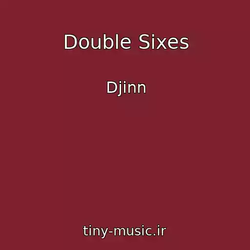 کاور آهنگ Double Sixes از Djinn