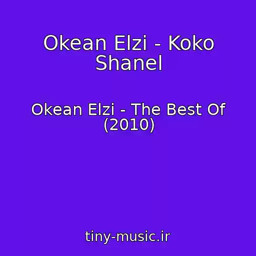 کاور آهنگ Okean Elzi - Koko Shanel از Okean Elzi - The Best Of (2010)