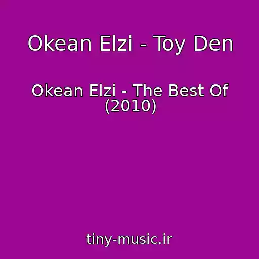 کاور آهنگ Okean Elzi - Toy Den از Okean Elzi - The Best Of (2010)