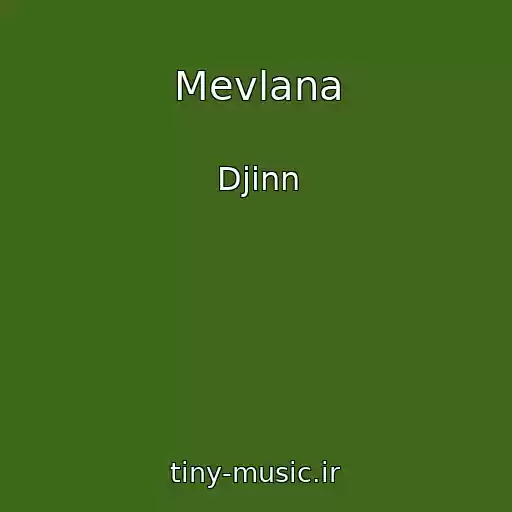 کاور آهنگ Mevlana از Djinn