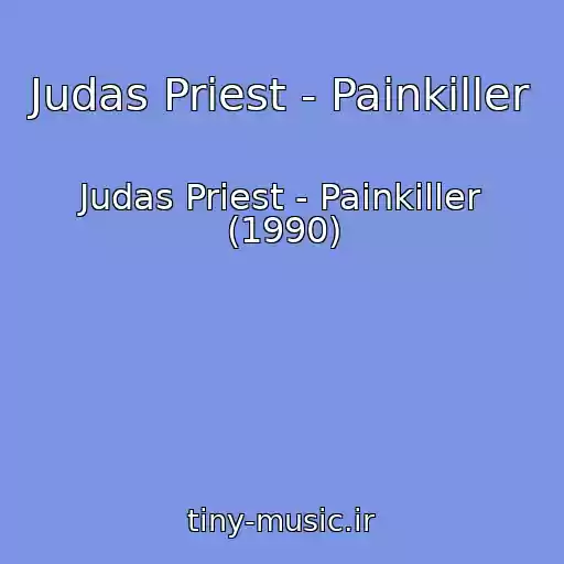 کاور آهنگ Judas Priest - Painkiller از Judas Priest - Painkiller (1990)