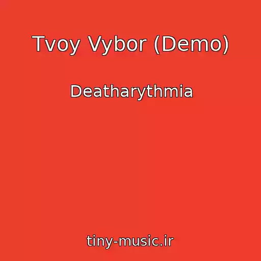 کاور آهنگ Tvoy Vybor (Demo) از Deatharythmia