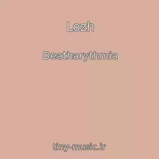 کاور آهنگ Lozh از Deatharythmia