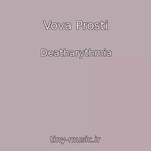 کاور آهنگ Vova Prosti از Deatharythmia
