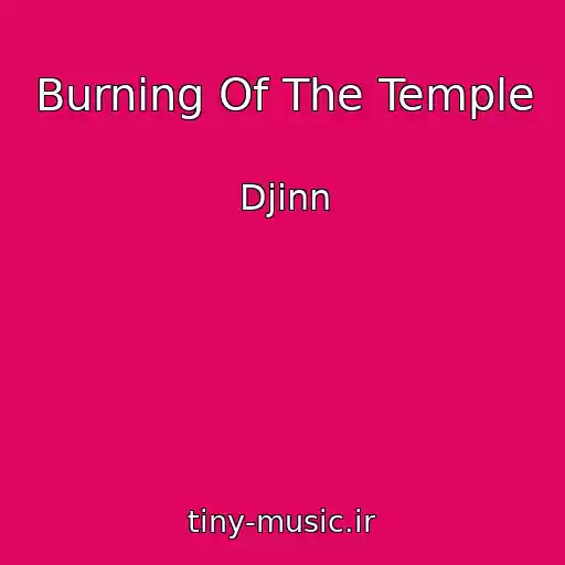 کاور آهنگ Burning Of The Temple از Djinn