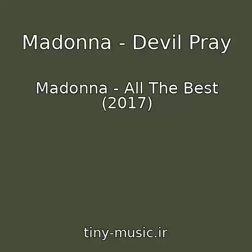 کاور آهنگ Madonna - Devil Pray از Madonna - All The Best (2017)