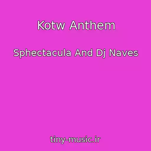 کاور آهنگ Kotw Anthem از Sphectacula And Dj Naves