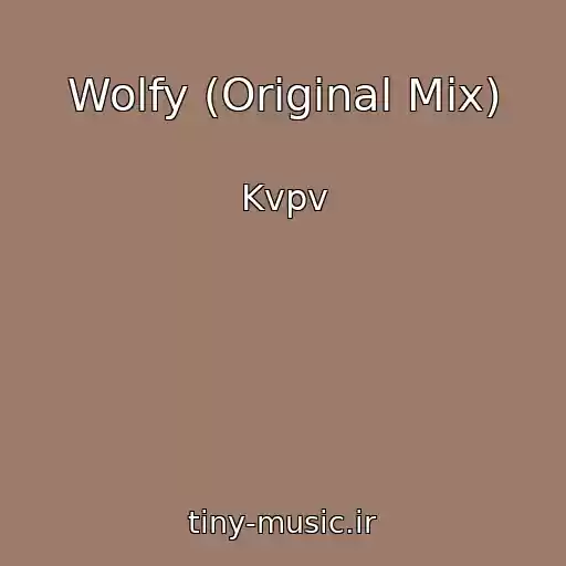 کاور آهنگ Wolfy (Original Mix) از Kvpv