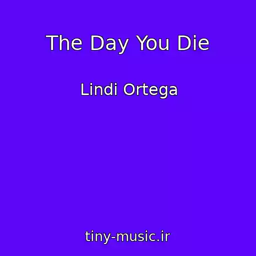 کاور آهنگ The Day You Die از Lindi Ortega