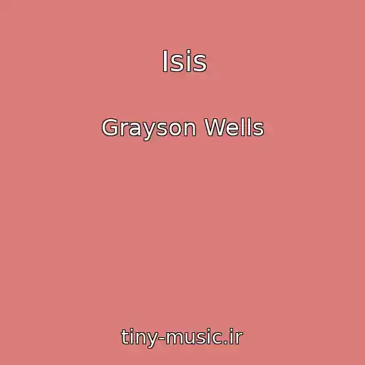 کاور آهنگ Isis از Grayson Wells