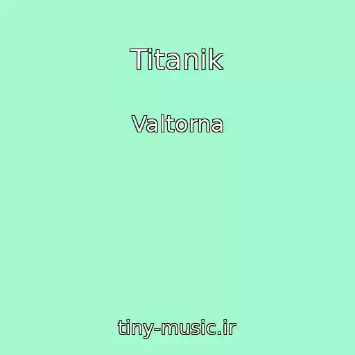کاور آهنگ Titanik از Valtorna