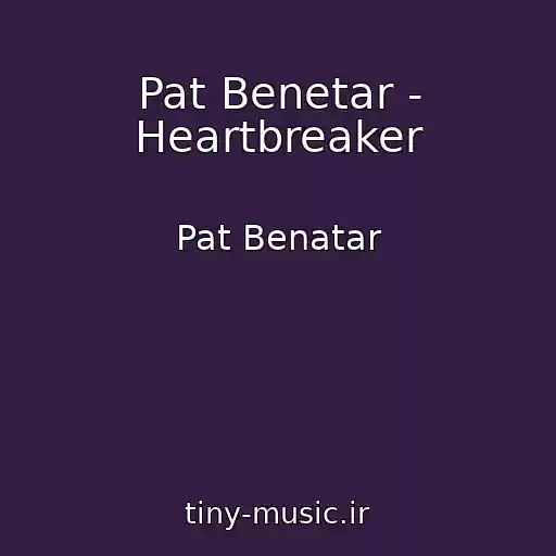 کاور آهنگ Pat Benetar - Heartbreaker از Pat Benatar