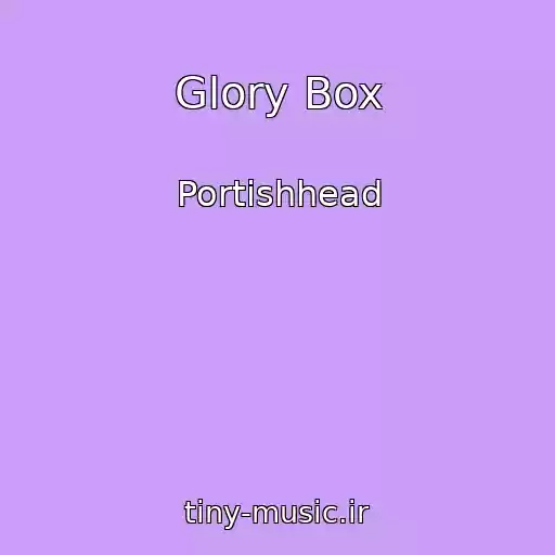 کاور آهنگ Glory Box از Portishhead