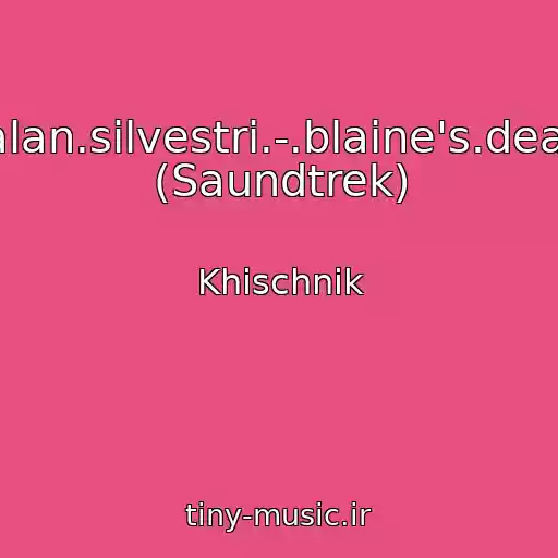 کاور آهنگ -.alan.silvestri.-.blaine's.death (Saundtrek) از Khischnik