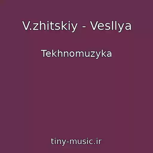 کاور آهنگ V.zhitskiy - Vesllya از Tekhnomuzyka