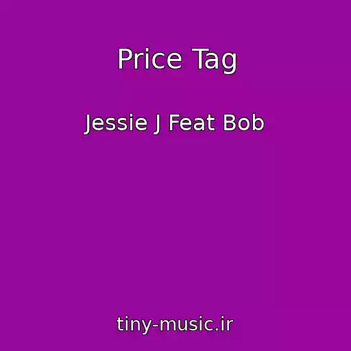 کاور آهنگ Price Tag از Jessie J Feat Bob