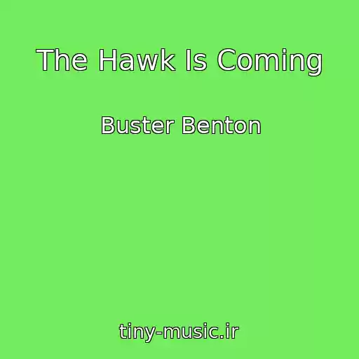 کاور آهنگ The Hawk Is Coming از Buster Benton