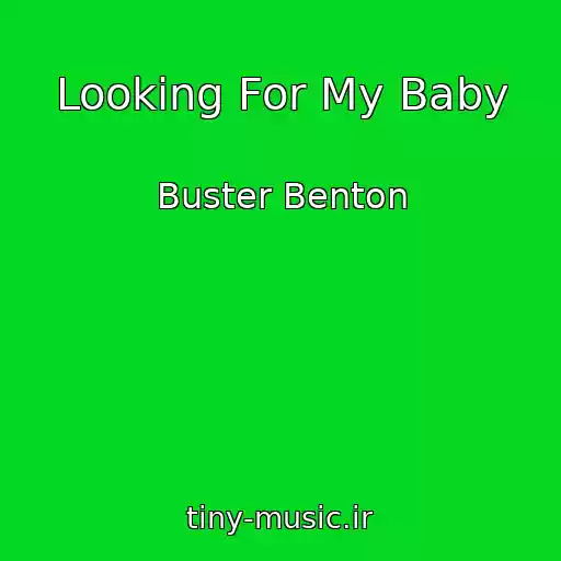 کاور آهنگ Looking For My Baby از Buster Benton