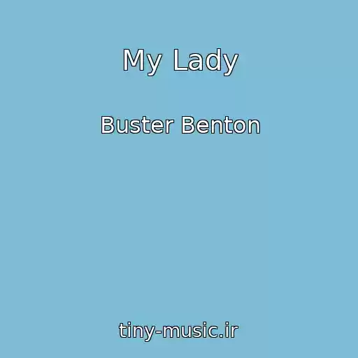 کاور آهنگ My Lady از Buster Benton