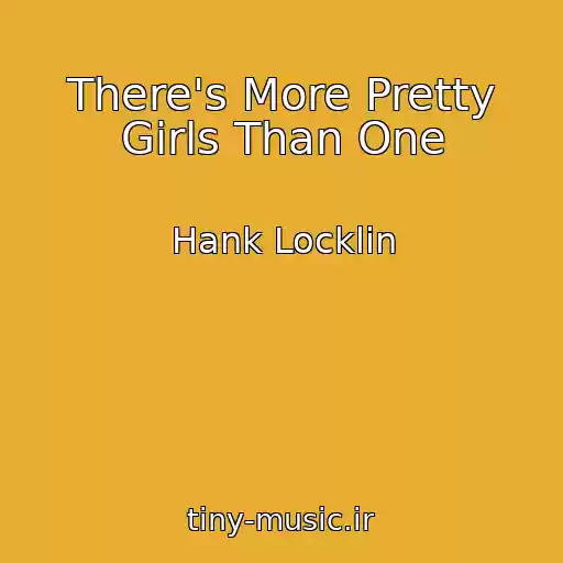 کاور آهنگ There's More Pretty Girls Than One از Hank Locklin