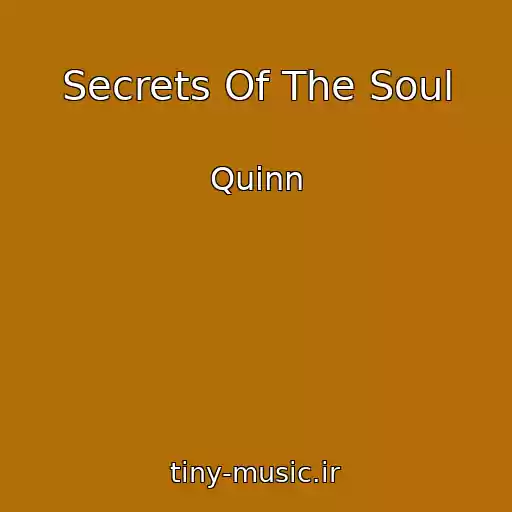 کاور آهنگ Secrets Of The Soul از Quinn