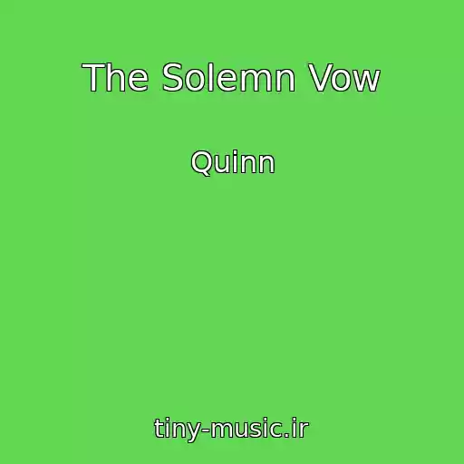 کاور آهنگ The Solemn Vow از Quinn