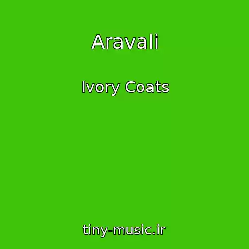 کاور آهنگ Aravali از Ivory Coats