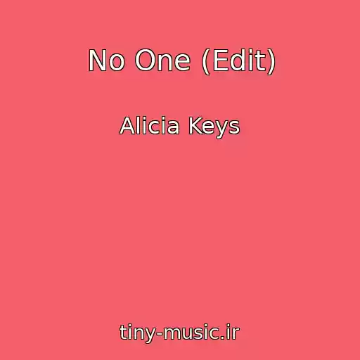 کاور آهنگ No One (Edit) از Alicia Keys