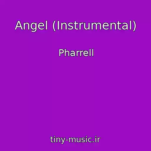 کاور آهنگ Angel (Instrumental) از Pharrell