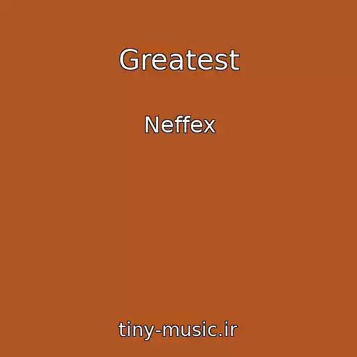 کاور آهنگ Greatest از Neffex