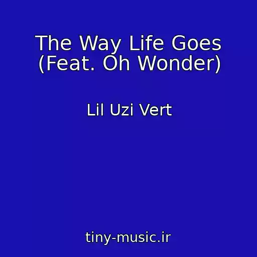 کاور آهنگ The Way Life Goes (Feat. Oh Wonder) از Lil Uzi Vert
