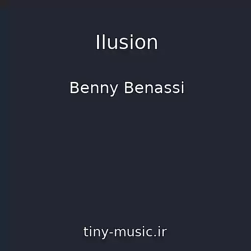 کاور آهنگ Ilusion از Benny Benassi
