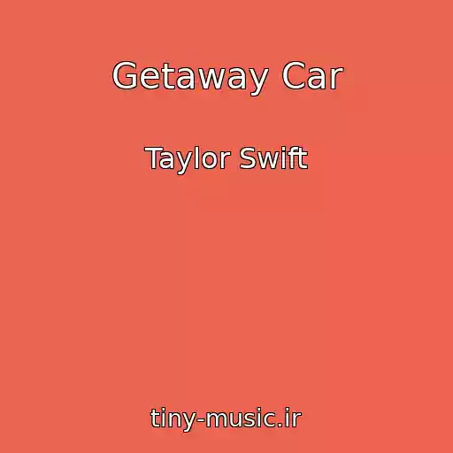 کاور آهنگ Getaway Car از Taylor Swift