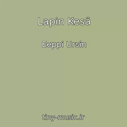 کاور آهنگ Lapin Kesä از Eeppi Ursin