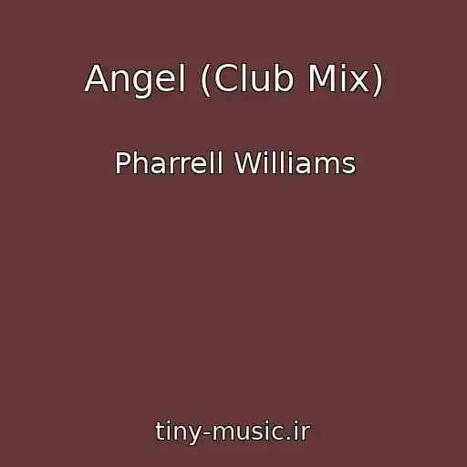 کاور آهنگ Angel (Club Mix) از Pharrell Williams