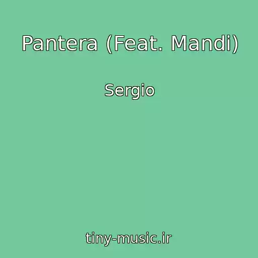 کاور آهنگ Pantera (Feat. Mandi) از Sergio
