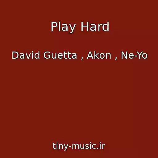 کاور آهنگ Play Hard از David Guetta , Akon , Ne-Yo