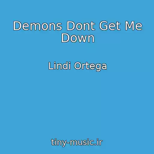 کاور آهنگ Demons Dont Get Me Down از Lindi Ortega