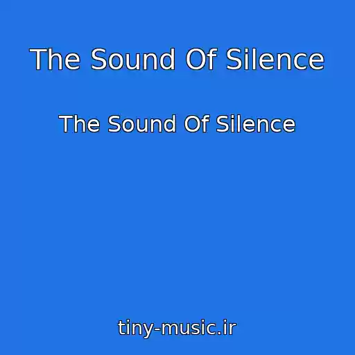 کاور آهنگ The Sound Of Silence از The Sound Of Silence