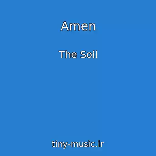 کاور آهنگ Amen از The Soil