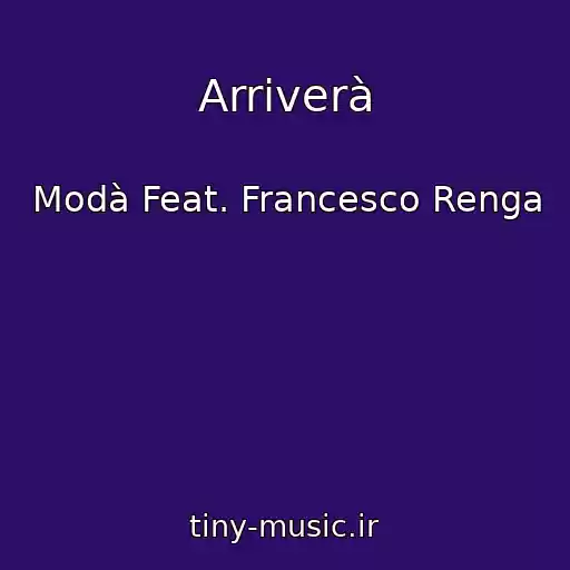 کاور آهنگ Arriverà از Modà Feat. Francesco Renga