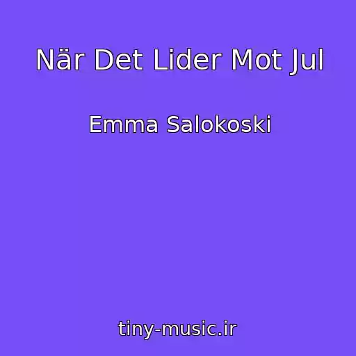 کاور آهنگ När Det Lider Mot Jul از Emma Salokoski