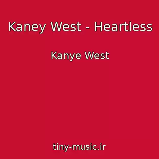کاور آهنگ Kaney West - Heartless از Kanye West