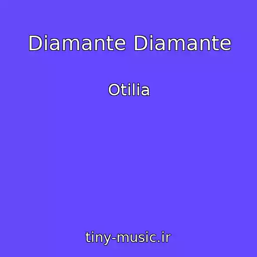 کاور آهنگ Diamante Diamante از Otilia