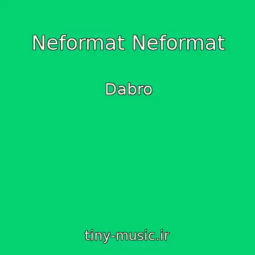 کاور آهنگ Neformat Neformat از Dabro