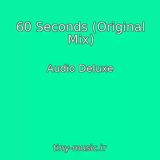 کاور آهنگ 60 Seconds (Original Mix) از Audio Deluxe
